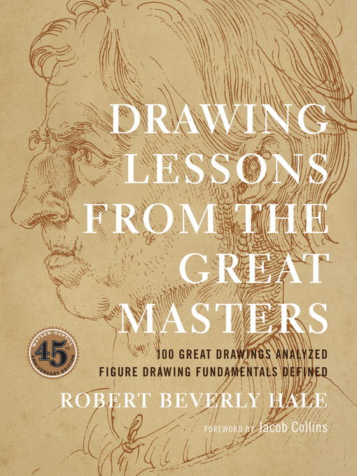Title details for Drawing Lessons from the Great Masters by Robert Beverly Hale - Available